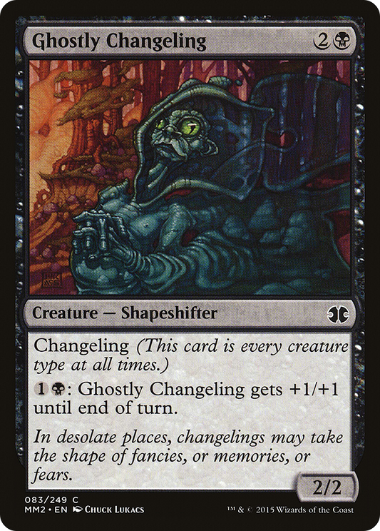 Ghostly Changeling (MM2-083)