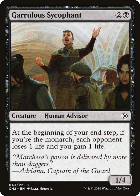 Garrulous Sycophant (CN2-043)