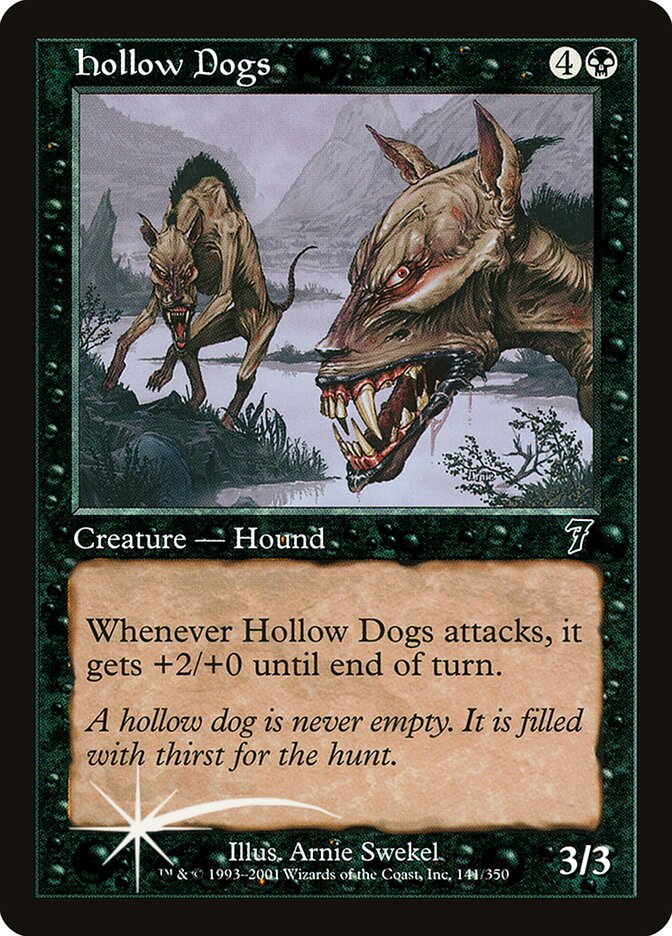 Hollow Dogs (7ED-141★) (Foil)
