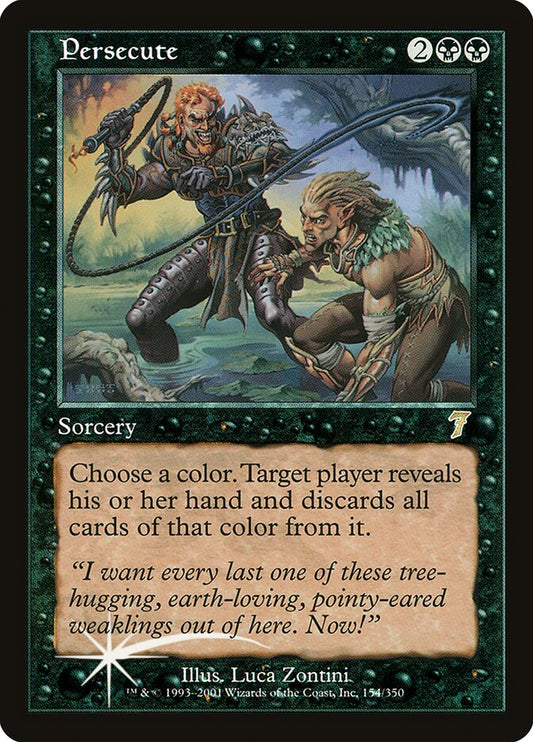 Persecute (7ED-154★) (Foil)