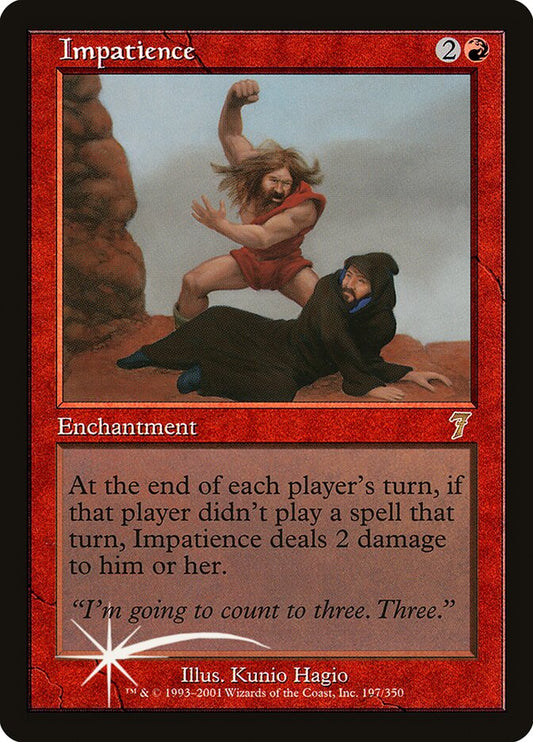 Impatience (7ED-197★) (Foil)