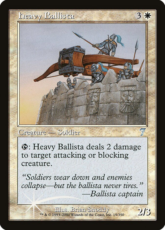Heavy Ballista (7ED-019★) (Foil)