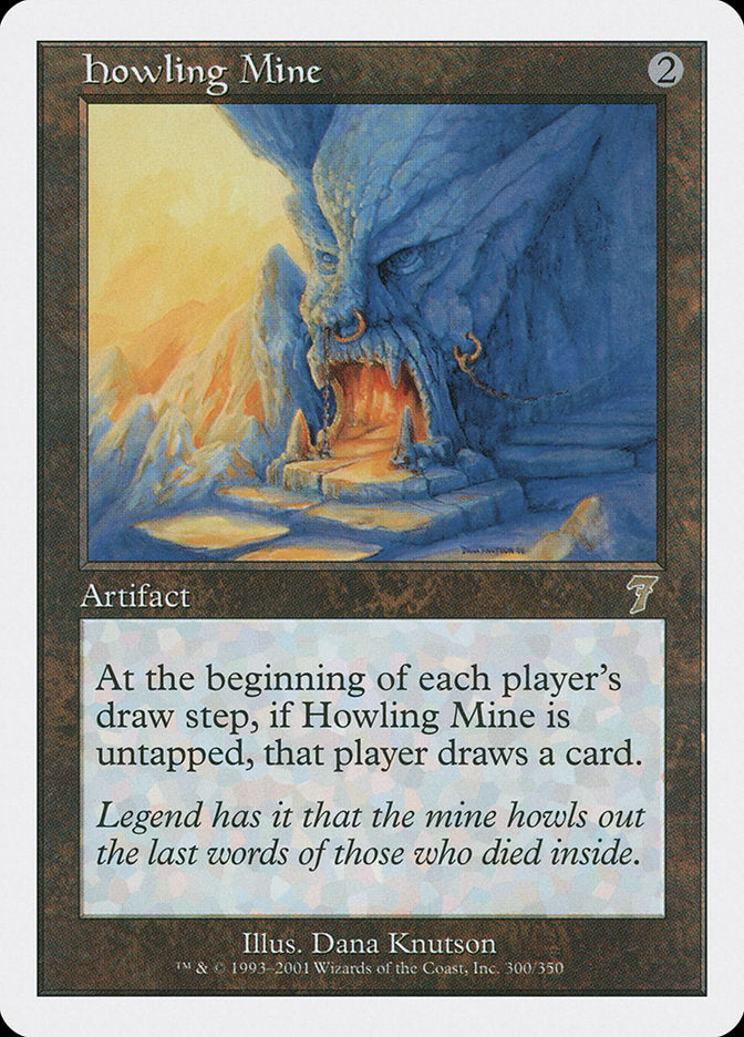 Howling Mine (7ED-300)