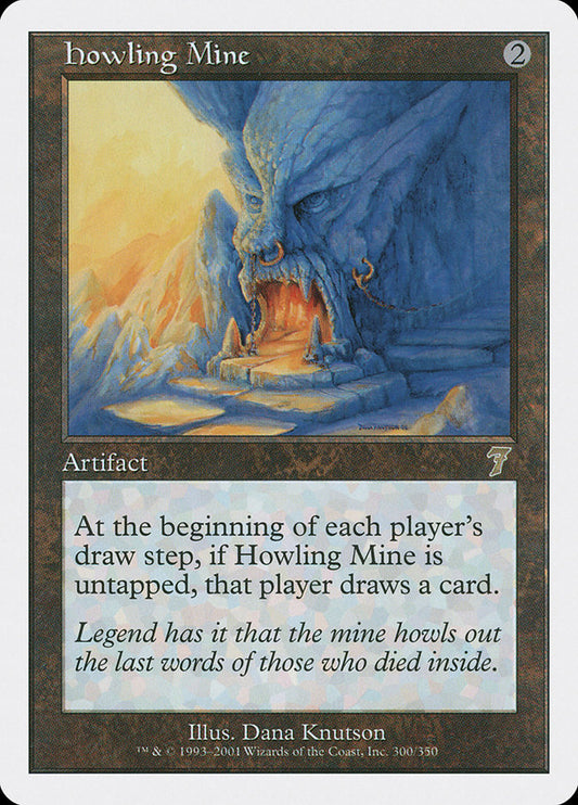 Howling Mine (7ED-300)