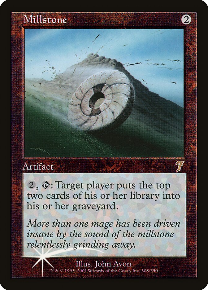 Millstone (7ED-308★) (Foil)