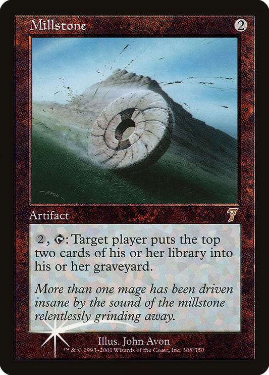 Millstone (7ED-308★) (Foil)