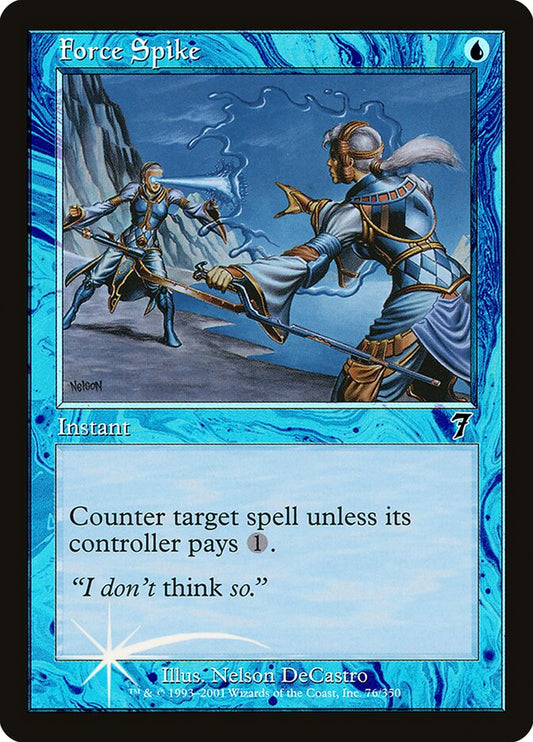 Force Spike (7ED-076★) (Foil)