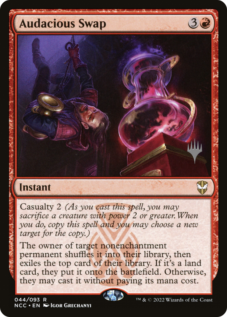 Audacious Swap (PPSNC-44P) (Foil)