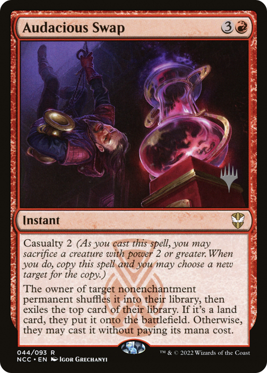 Audacious Swap (PPSNC-44P) (Foil)