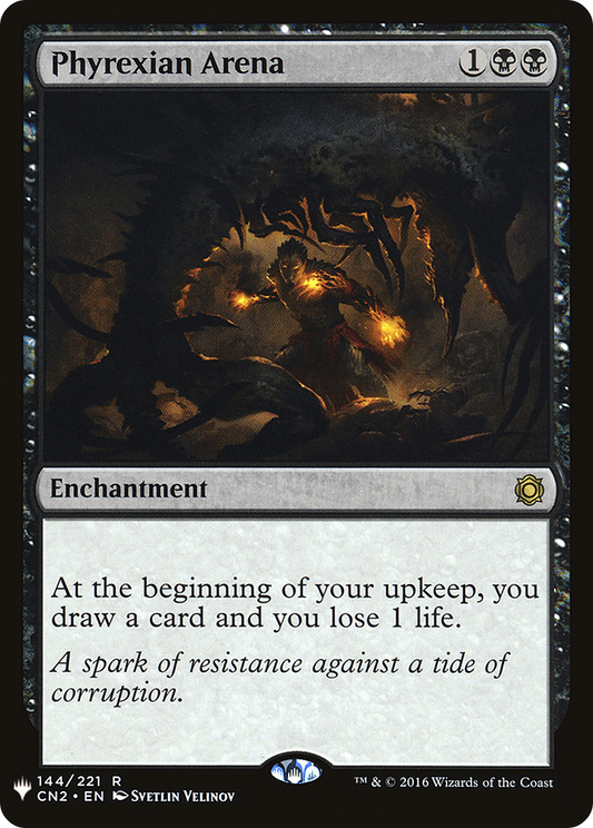Phyrexian Arena (LIST-CN2-144)