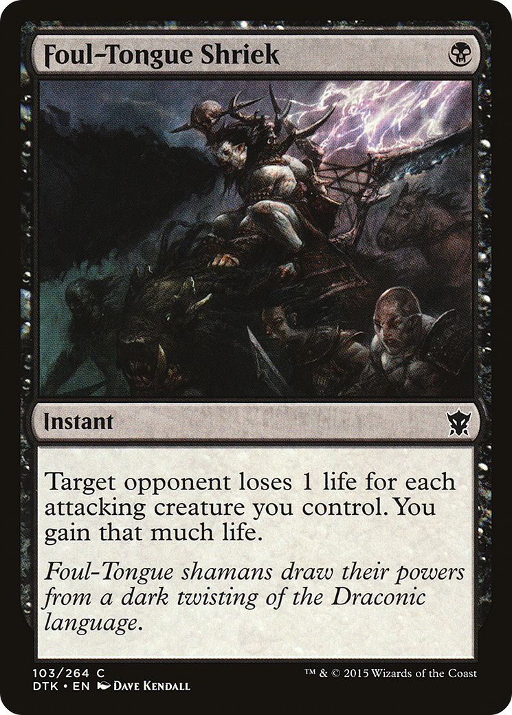 Foul-Tongue Shriek (DTK-103) (Foil)