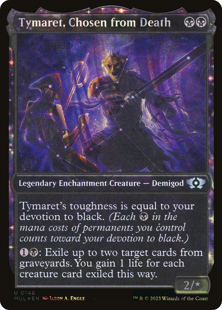 Tymaret, Chosen from Death (MUL-148) (Showcase) (Halo Foil)