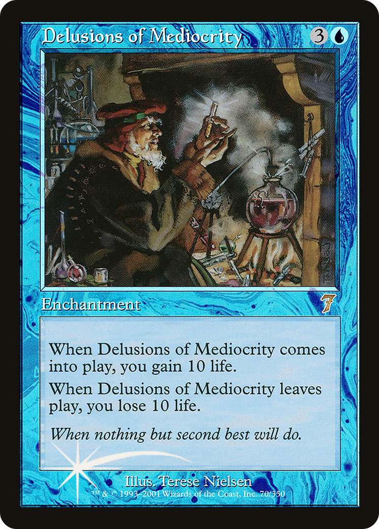 Delusions of Mediocrity (7ED-70★) (Foil)