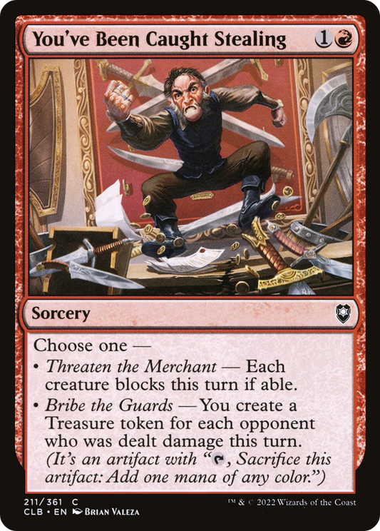 You've Been Caught Stealing (CLB-211) (Foil)