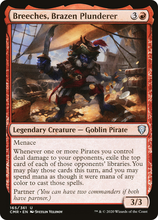 Breeches, Brazen Plunderer (CMR-165)