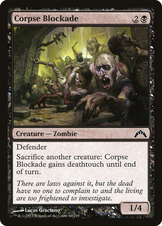 Corpse Blockade (GTC-060) (Foil)