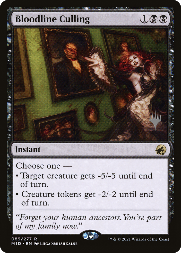 Bloodline Culling (PPMID-89P)