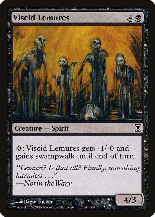 Viscid Lemures (TSP-141)