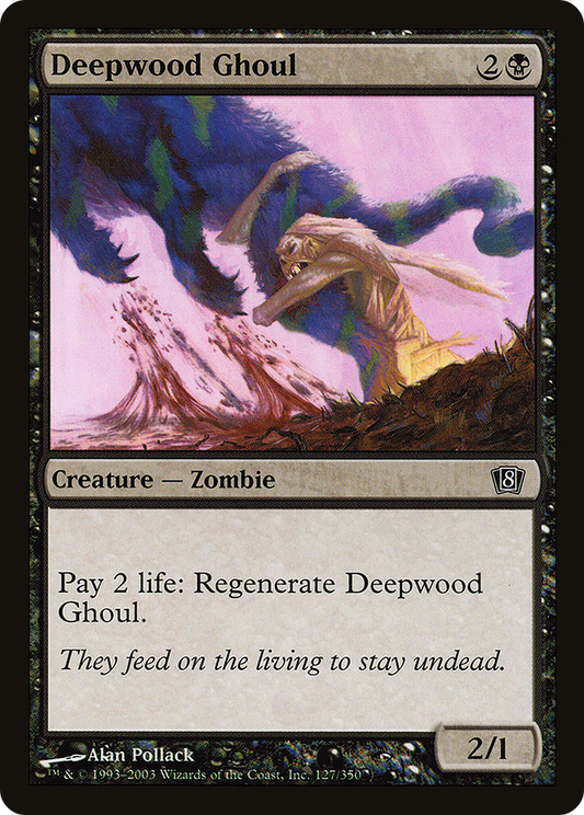 Deepwood Ghoul (8ED-127★) (Foil)