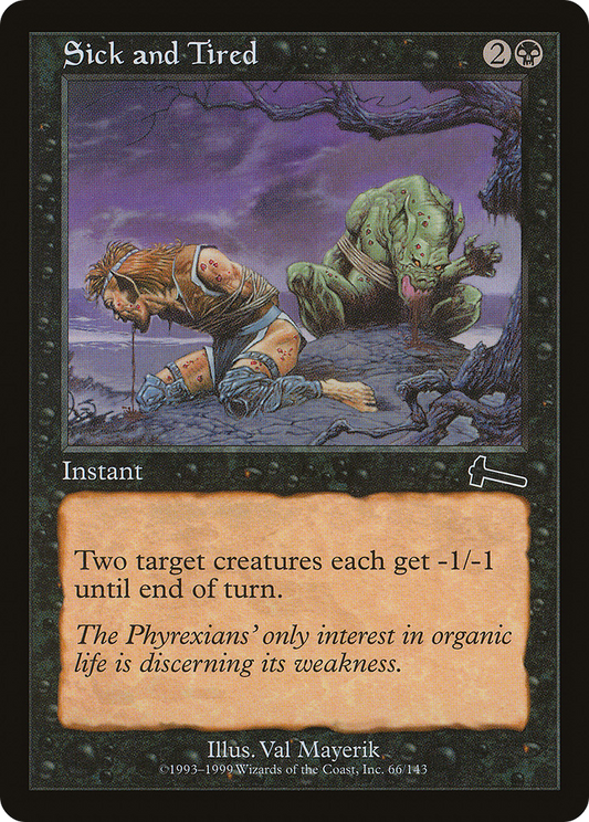 Sick and Tired (ULG-066) (Foil)