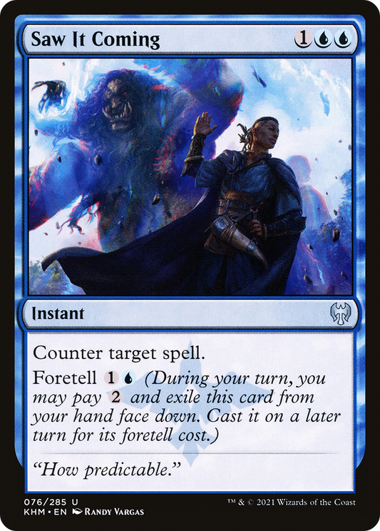Saw It Coming (KHM-076) (Foil)