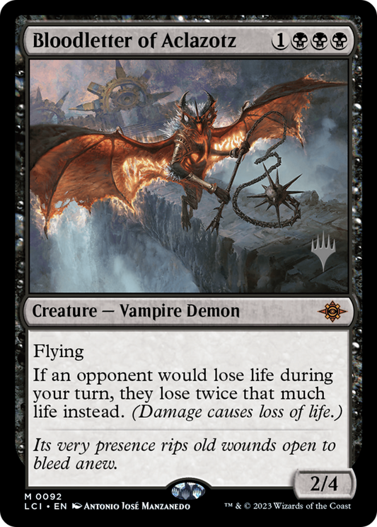 Bloodletter of Aclazotz (PPLCI-92P)