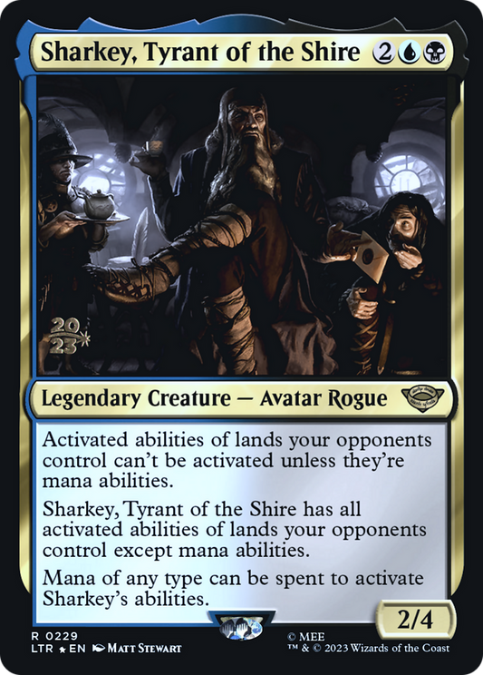 Sharkey, Tyrant of the Shire (PRE-229S) (Foil)