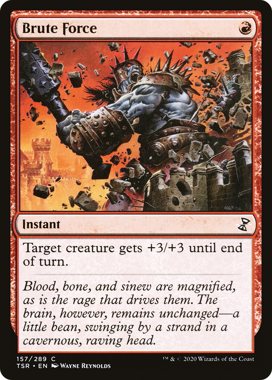 Brute Force (TSR-157) (Foil)