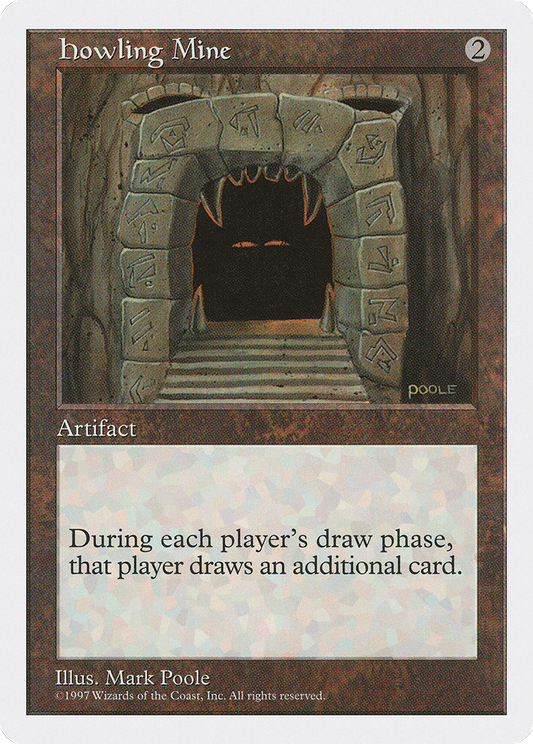 Howling Mine (5ED-377)