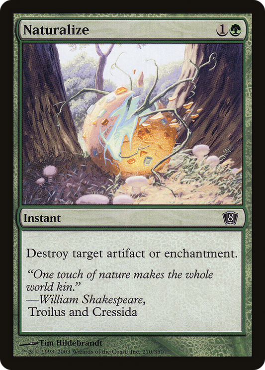 Naturalize (8ED-270★) (Foil)