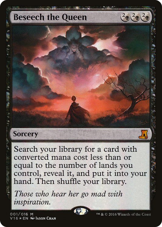 Beseech the Queen (V16-001) (Foil)