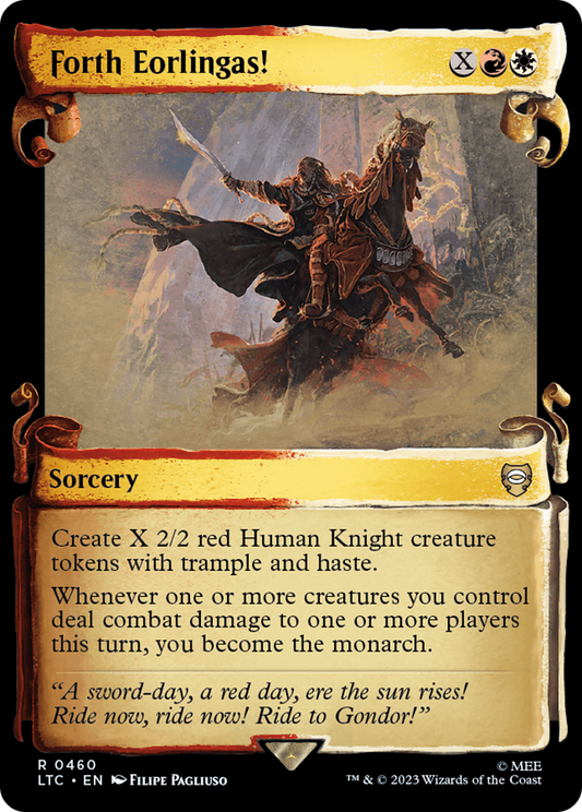 Forth Eorlingas! (LTC-460) (Showcase) (Scroll) (Foil)