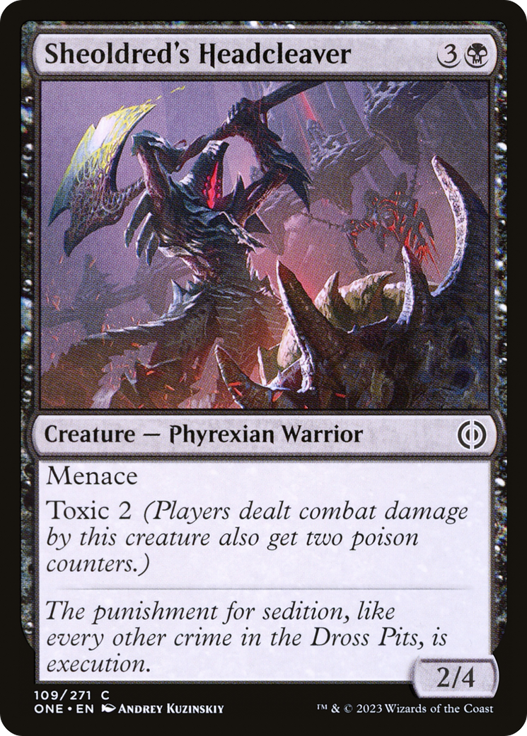 Sheoldred's Headcleaver (ONE-109)