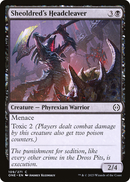 Sheoldred's Headcleaver (ONE-109)