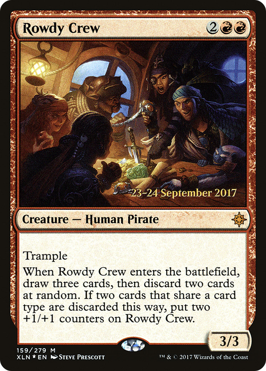 Rowdy Crew (PRE-159S) (Foil)