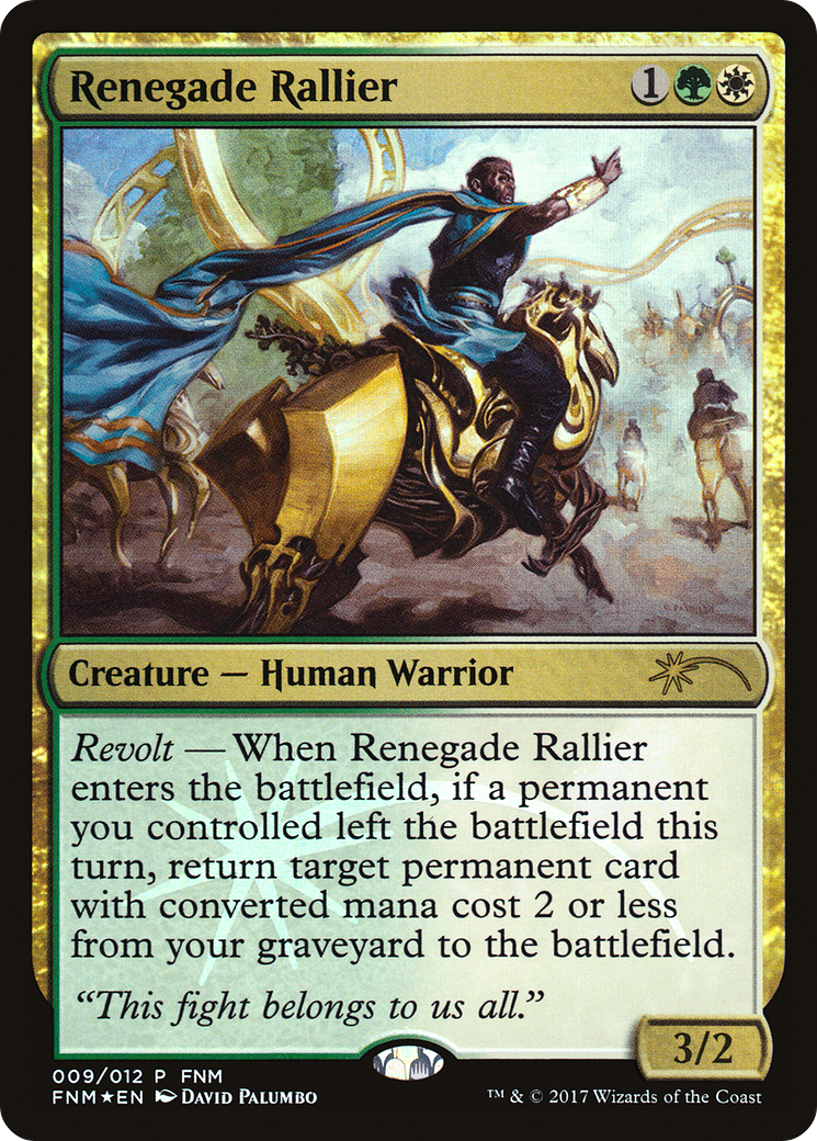 Renegade Rallier (FNM-009) (Foil)