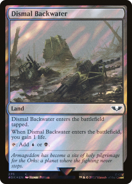 Dismal Backwater (40K-276★) (Surge Foil)