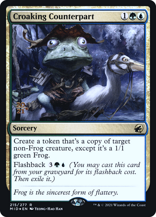Croaking Counterpart (PRE-215S) (Foil)