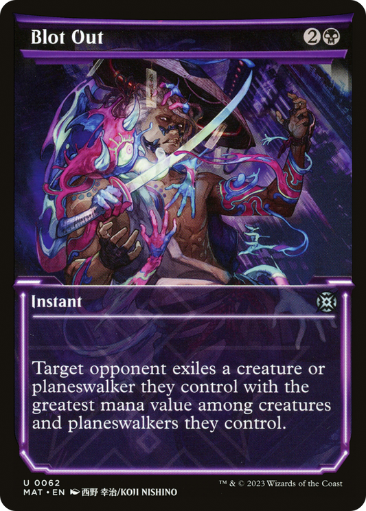 Blot Out (MAT-062) (Showcase) (Foil)