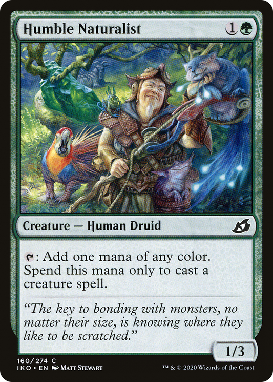 Humble Naturalist (IKO-160)