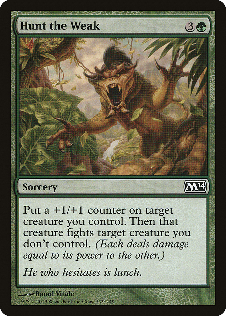 Hunt the Weak (M14-179) (Foil)