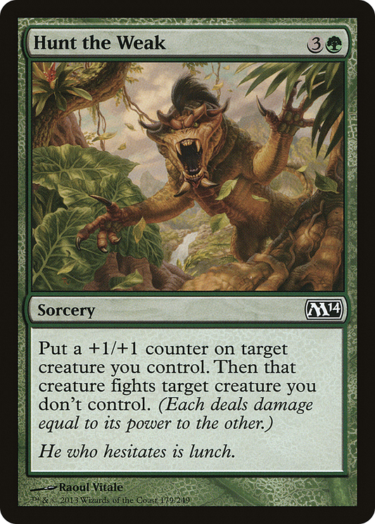 Hunt the Weak (M14-179) (Foil)