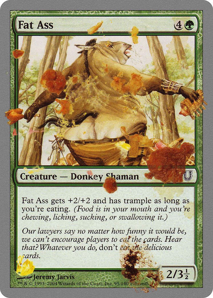Fat Ass (UNH-095) (Foil)