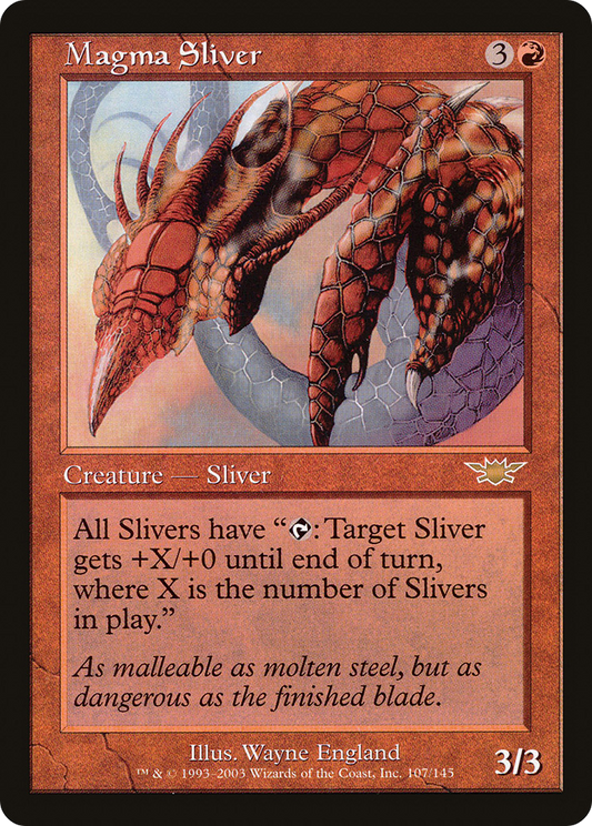 Magma Sliver (LGN-107) (Foil)
