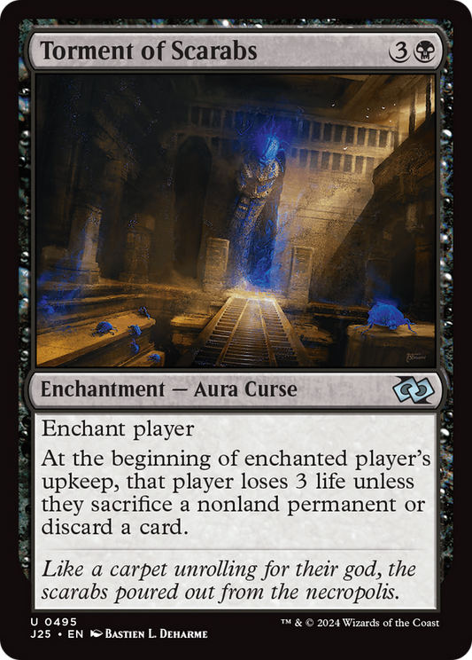 Torment of Scarabs (J25-495)