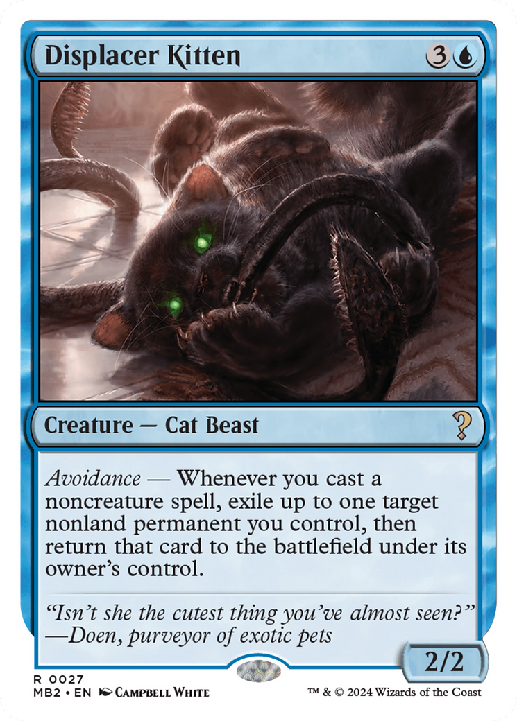 Displacer Kitten (MB2-027)