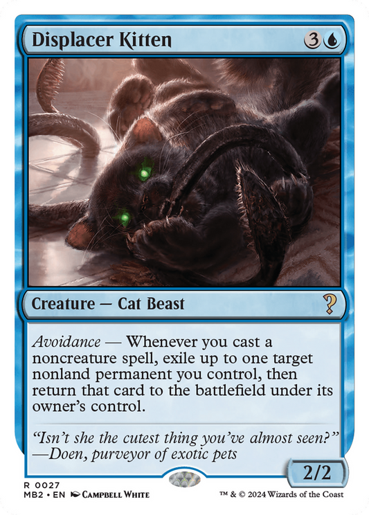 Displacer Kitten (MB2-027)