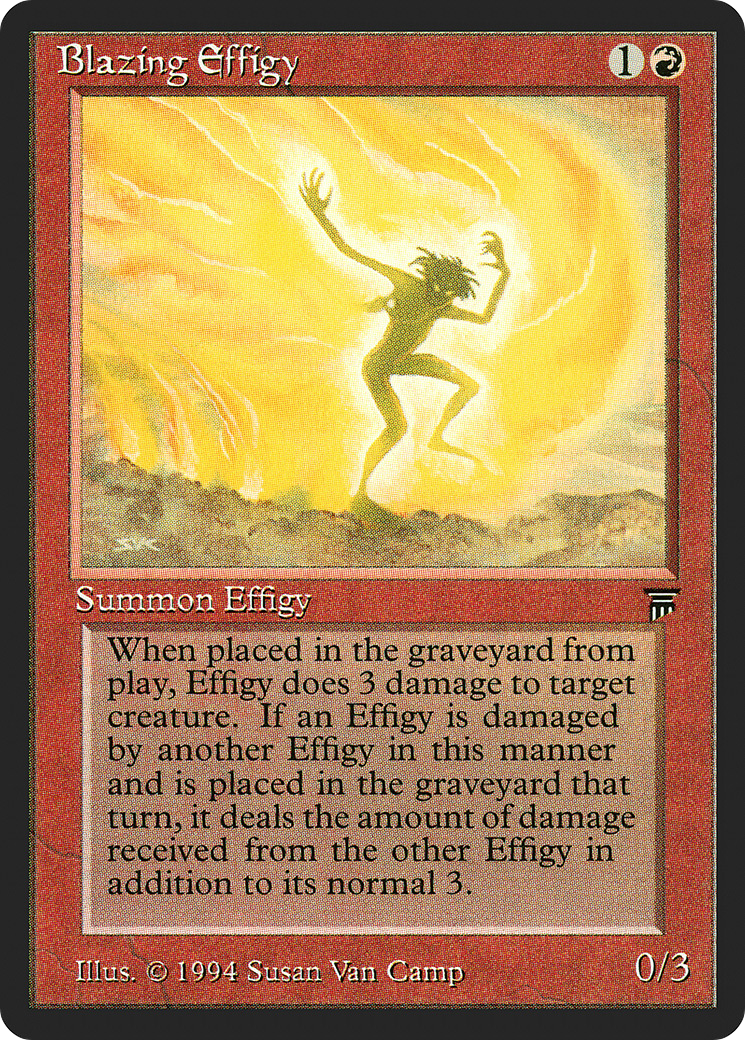 Blazing Effigy (LEG-134)