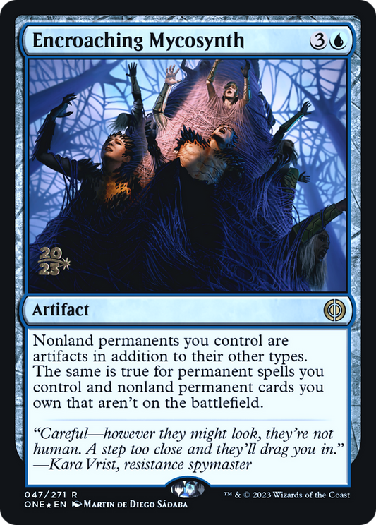 Encroaching Mycosynth (PRE-47S) (Foil)