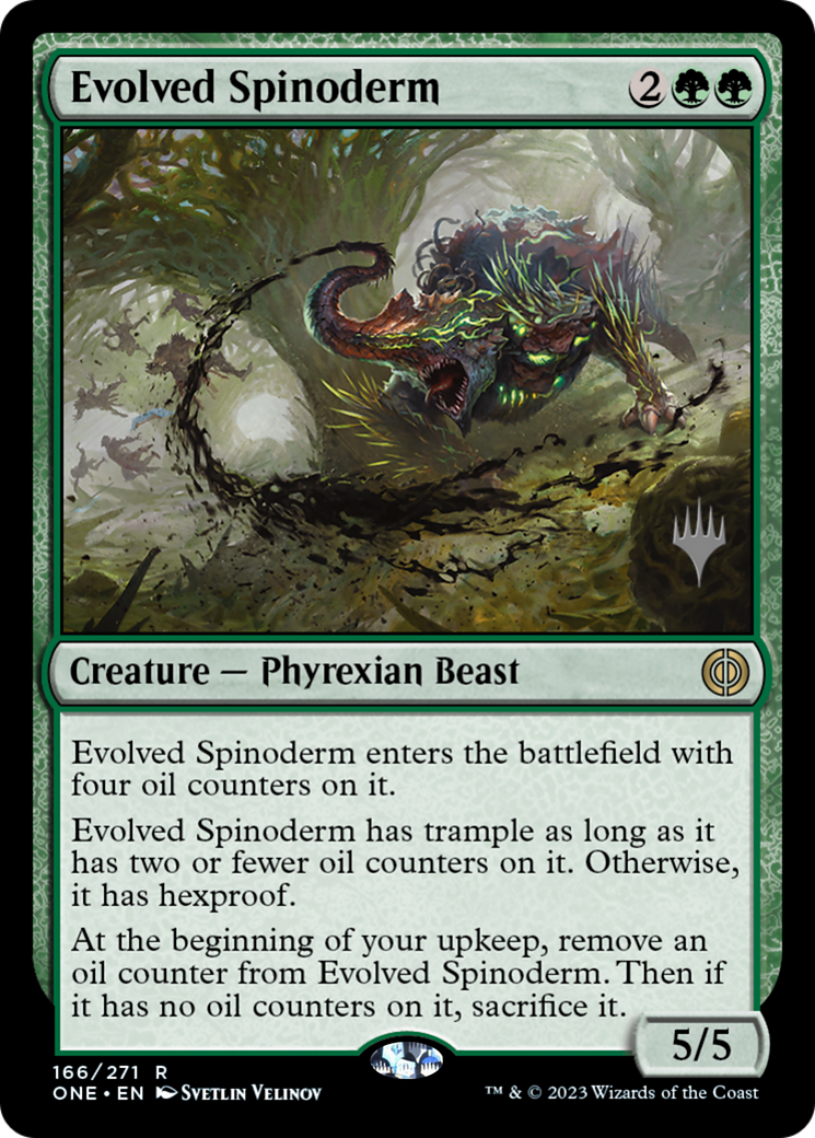 Evolved Spinoderm (PPONE-166P)